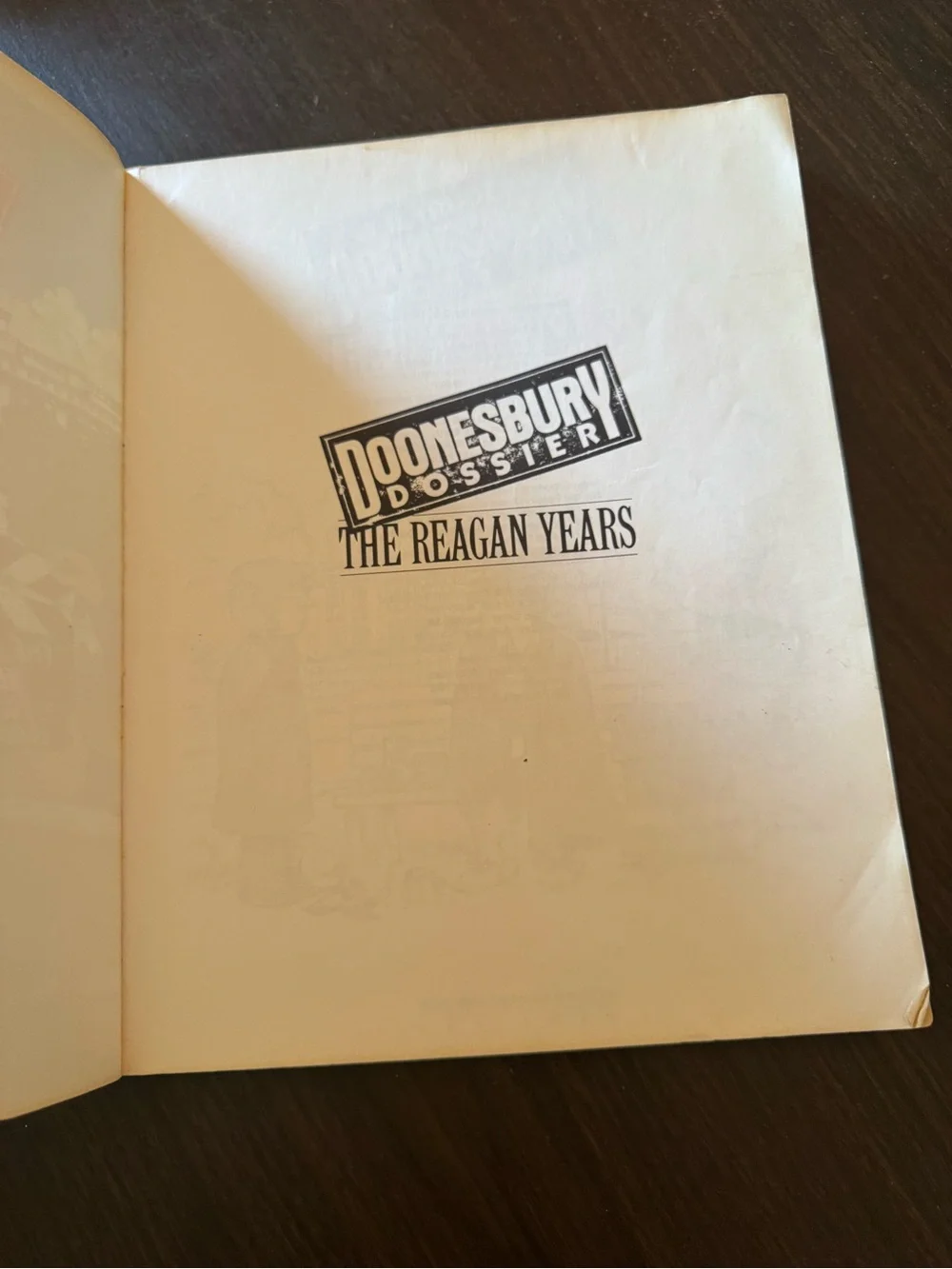Doonesbury Dossier: The Reagan Years by G.B. Trudeau, published in 1984